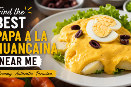 best papa a la huancaina near me