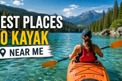 best places to kayak near me