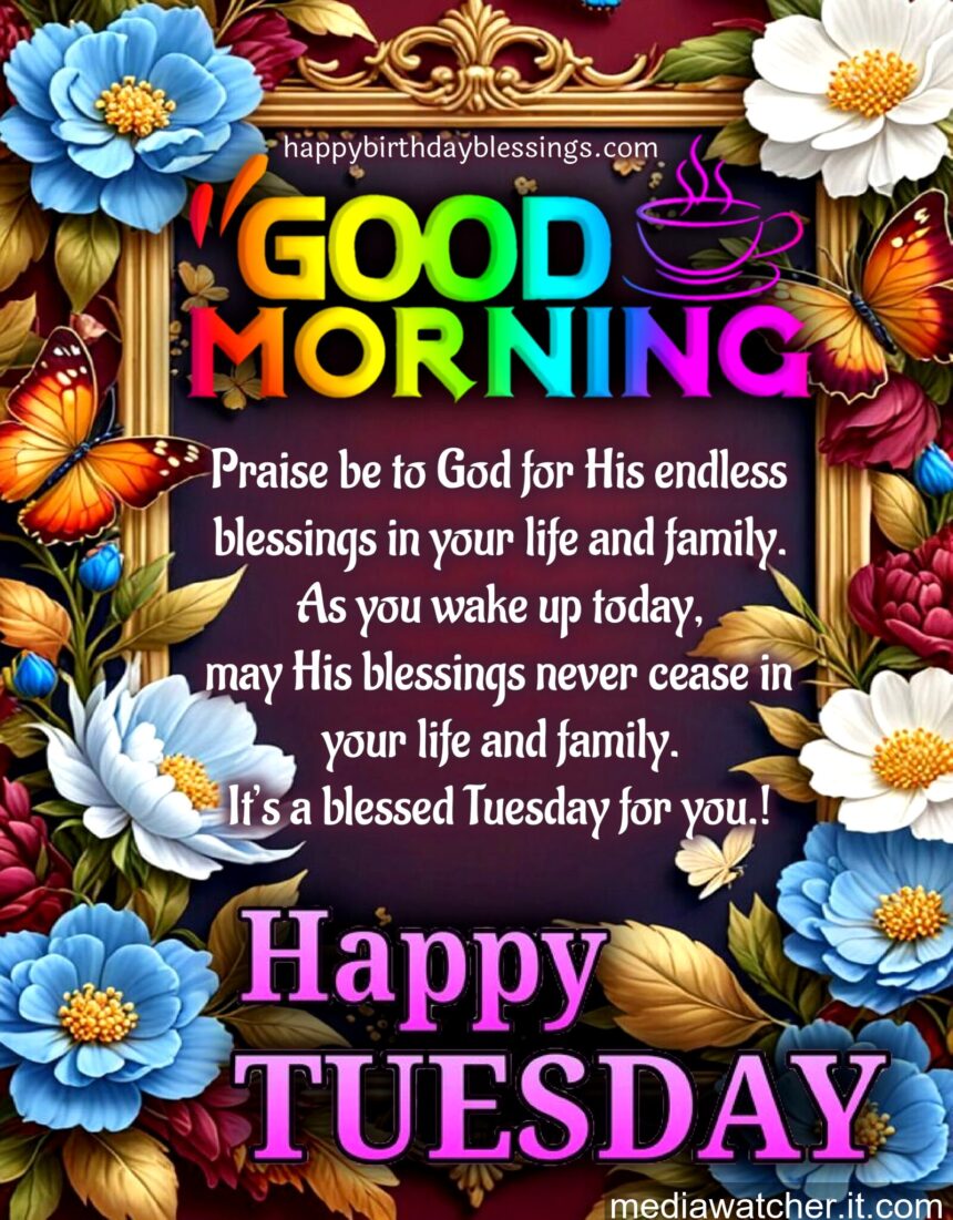 tuesday blessings tuesday blessings